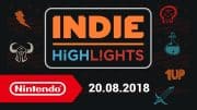 Nintendo Indie Highlights - August 2018