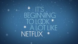 Weihnachten auf Netflix - 2018 - It's beginning to look a lot like Netflix